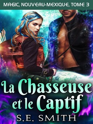 cover image of La Chasseuse et le Captif